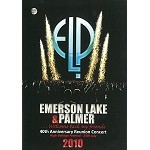 EMERSON, LAKE & PALMER / エマーソン・レイク&パーマー / 40TH ANNIVERSARY REUNION CONCERT 2010