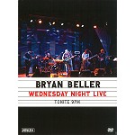 BRYAN BELLER / ブライアン・ベラー / WEDNESDAY NIGHT LIVE