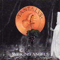 TANTALUS / タンタルス / SMOKING ANGEL