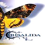 CRISÁLIDA / クリサリダ / CRISÁLIDA