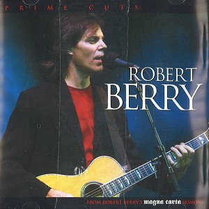 ROBERT BERRY / ロバート・ベリー / PRIME CUTS: FROM ROBERT BERRY'S MAGNA CARTA SESSIONS