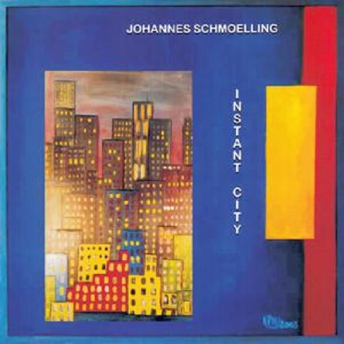 JOHANNES SCHMOELLING / ヨハネス・シュメーリング / INSTANT CITY