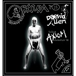 DAEVID ALLEN / デイヴッド・アレン / SOLO AT THE AXIOM