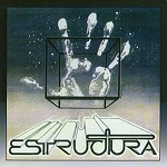 ESTRUCTURA / エストルクトゥラ / ESTRUCTURA