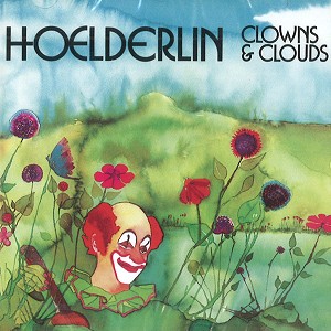 HOELDERLIN / ヘルダーリン / CLOWNS & CLOUDS - DIGITAL REMASTER