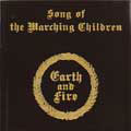 EARTH & FIRE / アース&ファイアー / SONG OF THE MARCHING CHILDREN