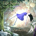 THE REASONING / AWAKENING