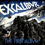 EXCALIBUR / EXCALIBUR (GER) / THE FIRST ALBUM - DIGITAL REMASTER