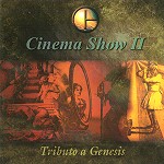 CHANETON / CINEMA SHOW II: TRIBUTE A GENESIS
