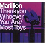 MARILLION / マリリオン / THANK YOU WHOEVER YOU ARE: 4 TRACK EDITION