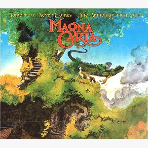 MAGNA CARTA / マグナ・カルタ / TOMORROW NEVER COMES: THE ANTHOLOGY 1969 - 2006