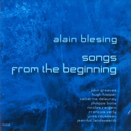 ALAIN BLESING / SONGS FROM THE BEGINNING