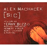 ALEX MACHACEK / アレックス・マカチェク / [SIC]