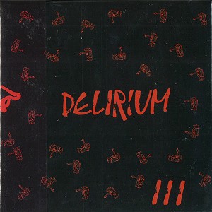 DELIRIUM (PROG: ITA) / デリリウム / III - REMASTER