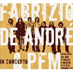FABRIZIO DE ANDRE'/PFM / ファブリツィオ・デ・アンドレ&ピー・エフ・エム / IN CONCERTO:2CD EDITION - REMIX/DIGITAL REMASTER