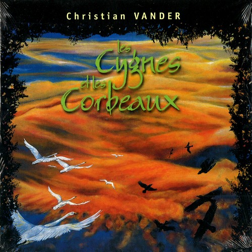 CHRISTIAN VANDER / クリスチャン・ヴァンデ / LES CYGNES ET LES CORBEAUX