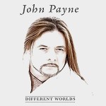 JOHN PAYNE / ジョン・ペイン / DIFFERENT WORLDS - REMASTER