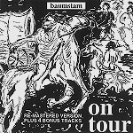 BAUMSTAM / バオムシュタム / ON TOUR - REMASTER
