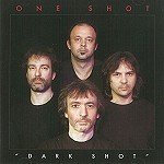 ONE SHOT / ワン・ショット / DARK SHOT