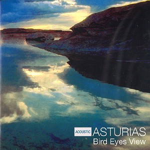 ACOUSTIC ASTURIAS / アコースティック・アストゥーリアス / BIRD EYES VIEW