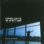 DARWIN'S RADIO / EYES OF THE WORLD