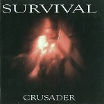 SURVIVAL(NLD) / サヴァイヴァル / CRUSADER