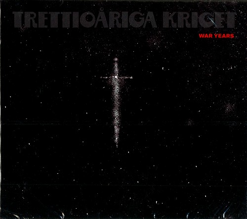 TRETTIOARIGA KRIGET / トレッティオアリガ・クリゲット / WAR YEARS