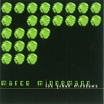 MARCO MINNEMANN / マルコ・ミンネマン / THE GREEN MINDBOMB