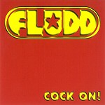 FLUDD / COCK ON! - REMASTER