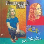 FLAMBOROUGH HEAD / フランボロー・ヘッド / LOOKING FOR JOHN MADDOCK