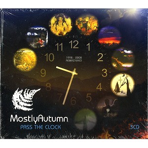 MOSTLY AUTUMN / モーストリー・オータム / PASS THE CLOCK: 1998-2008 - REMASTER 