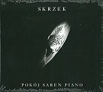 JOZEF SKRZEK / ヨゼフ・スカルツェク / POKÓJ SAREN PIANO - 24BIT DIGITAL REMASTER