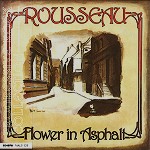 ROUSSEAU / ルソー / FLOWER IN ASPHALT: THE LIMITED EDITION INA PAPER SLEEVE