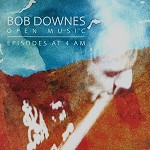 BOB DOWNES / ボブ・ダウンズ / EPISODES AT 4 AM