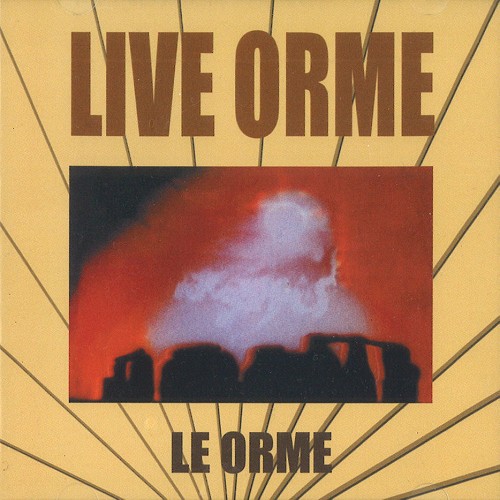 LE ORME / レ・オルメ / LIVE ORME - DIGITAL REMASTER