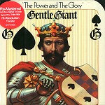 GENTLE GIANT / ジェントル・ジャイアント / THE POWER AND THE GLORY - 24BIT REMASTER