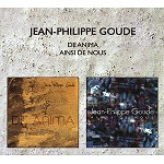 JEAN-PHILIPPE GOUDE / ジャン・フィリップ・グード / DE ANIMA/AINSI DE NOUS