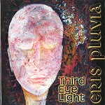 ERIS PLUVIA / THIRD EYE LIGHT