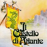 IL CASTELLO DI ATLANTE / イル・キャステッロ・ディ・アトランテ / SONO IO IL SIGNORE DELLE TERRE A NORD