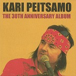 KARI PEITSAMO / THE 30TH ANNIVERSARY ALBUM