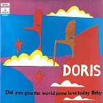 DORIS / ドリス / DID YOU GIVE THE WORLD DOME LOVE TODAY BABY