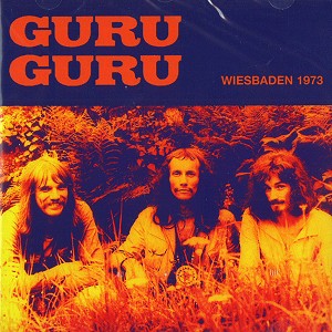 GURU GURU / グル・グル / WEISBADEN 1973