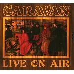CARAVAN (PROG) / キャラバン / LIVE ON AIR
