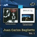 JUAN CARLOS BAGLIETTO / フアン・カルロス・バリエット / 2 X 1: TIEMPOS DIFÍCILES/POSTALES DE ESTE LADO DEL MUNDO