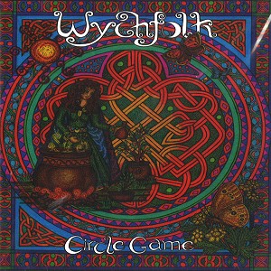 WYCHFOLK / CIRCLE GAME