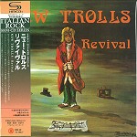 NEW TROLLS / ニュー・トロルス / リヴァイヴァル - リマスター/SHM CD