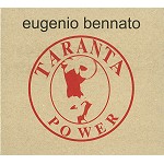 EUGENIO BENNATO / TARANTA POWER