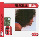 MARCELLA BELLA / マルチェラ・ベッラ / RHINO COLLECTION: MARCELLA BELLA - REMASTER