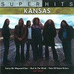 KANSAS / カンサス / SUPERHITS: KANSAS - DIGITAL REMASTER