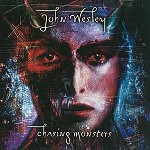 JOHN WESLEY / ジョン・ウェズリー / CHASING MONSTER